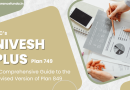 Nivesh Plus - Plan 749 a comprehensive guide